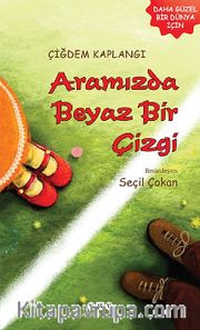 Aramızda Beyaz Bir Çizgi