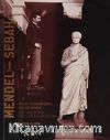 Mendel – Sebah Müze-i Hümayun'u Belgelemek / Documenting The Imperial Museum
