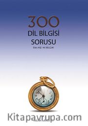 300 Dil Bilgisi Sorusu