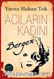 Acıların Kadını Bergen