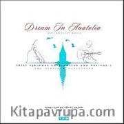 Dream In Anatolia - Enstrumantel