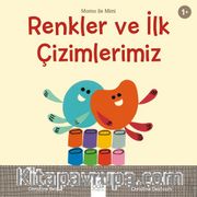Renkler ve İlk Çizimlerimiz