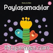 Paylaşamadılar