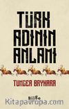 Türk Adının Anlamı