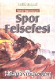 Spor Felsefesi - Temel Sorunlarıyla