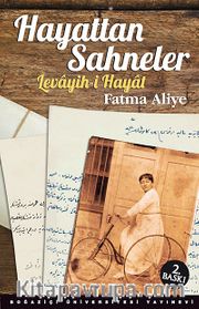 Hayattan Sahneler <br /> Levayih-i Hayat