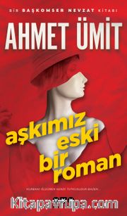 Aşkımız Eski Bir Roman