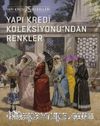 Yapı Kredi Koleksiyonu’ndan Renkler