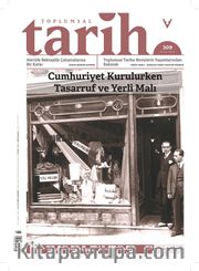 Toplumsal Tarih Dergisi Sayı: 309 Eylül 2019