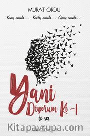 Yani Diyorum Ki 1