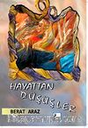 Hayattan Düşüşler