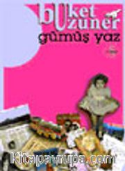 Gümüş Yaz, Gümüş Kız Koleksiyon Baskısı