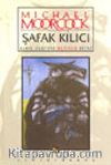 Şafak Kılıcı / Hawkmoon Destanı Üçüncü Kitap