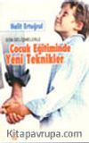 Çocuk Eğitiminde Yeni Teknikler