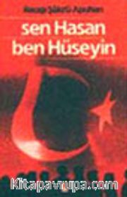 Sen Hasan Ben Hüseyin
