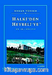 Halki'den Heybeli'ye / Bir Ada Hikayesi
