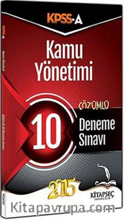 2015 KPSS-A Kamu Yönetimi 10 Çözümlü Deneme Sınavı