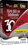 2015 KPSS ÖABT Türk Dili ve Edebiyatı 30 Çözümlü Deneme Sınavı / Tam İsabet Serisi