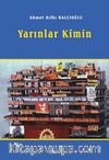 Yarınlar Kimin