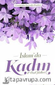 İslam'da Kadın ve Özel Halleri