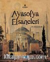 Ayasofya Efsaneleri