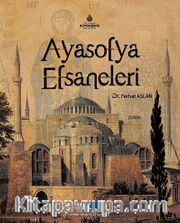 Ayasofya Efsaneleri