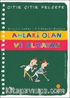 Ahlaki Olan ve Olmayan Çıtır Çıtır Felsefe (26. Kitap)