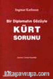 Bir Diplomatın Gözüyle Kürt Sorunu