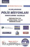 Pelikan Uluslararası Polis Misyonları Sınavlara Hazırlık