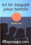 İçli Bir Duyguyla Yakar Hasretin