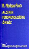 Algının Fenomenolojisine Önsöz