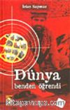 Dünya Benden Öğrendi