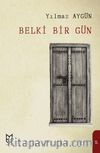 Belki Bir Gün