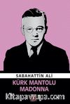 Kürk Mantolu Madonna