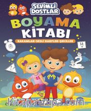 Sevimli Dostlar Boyama Kitabı / Rakamlar-Sesli Harfler-Şekiller