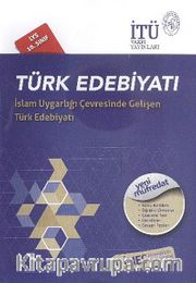 LYS 10.Sınıf Türk Edebiyatı <br /> İslam Uygarlığı Çevresinde Gelişen Türk Edebiyatı