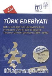 LYS 11.Sınıf Türk Edebiyatı <br /> Batı Tesirindeki Türk Edebiyatına Giriş (Yenileşme Dönemi Türk Edebiyatı) - Tanzimat Dönemi Edebiyatı (1860-1896)