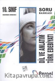 10. Sınıf Dil ve Anlatım Türk Edebiyatı Soru Bankası