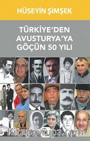 Türkiye'den Avusturya'ya Göçün 50 Yılı