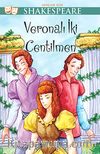 Veronalı İki Centilmen / Gençler İçin Shakespeare