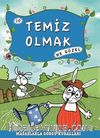 Temiz Olmak Ne Güzel -10 / Masallarla Görgü Kuralları