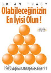Olabileceğinizin En İyisi Olun! <br /> Üst Düzey Performans
