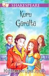 Kuru Gürültü / Gençler İçin Shakespeare