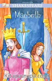 Macbeth / Gençler İçin Shakespeare