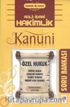 Adli İdari Hakimlik Özel Hukuk Soru Bankası Kanuni