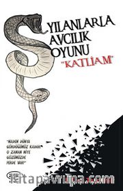 Yılanlarla Avcılık Oyunu