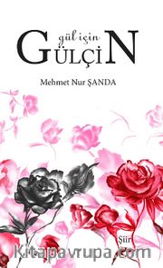Gül İçin Gülçin