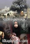 Neredesin Ey İnsanlık?