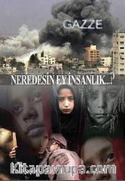 Neredesin Ey İnsanlık?