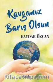 Kavganız Barış Olsun